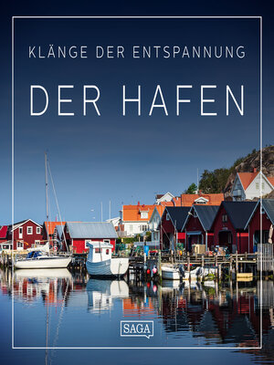 cover image of Klänge der Entspannung--Der Hafen